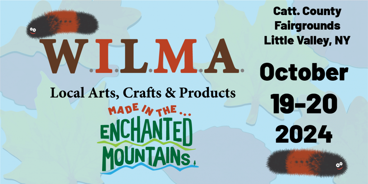 W.I.L.M.A. Local Arts, Crafts and Products Weekend from Cattaraugus County