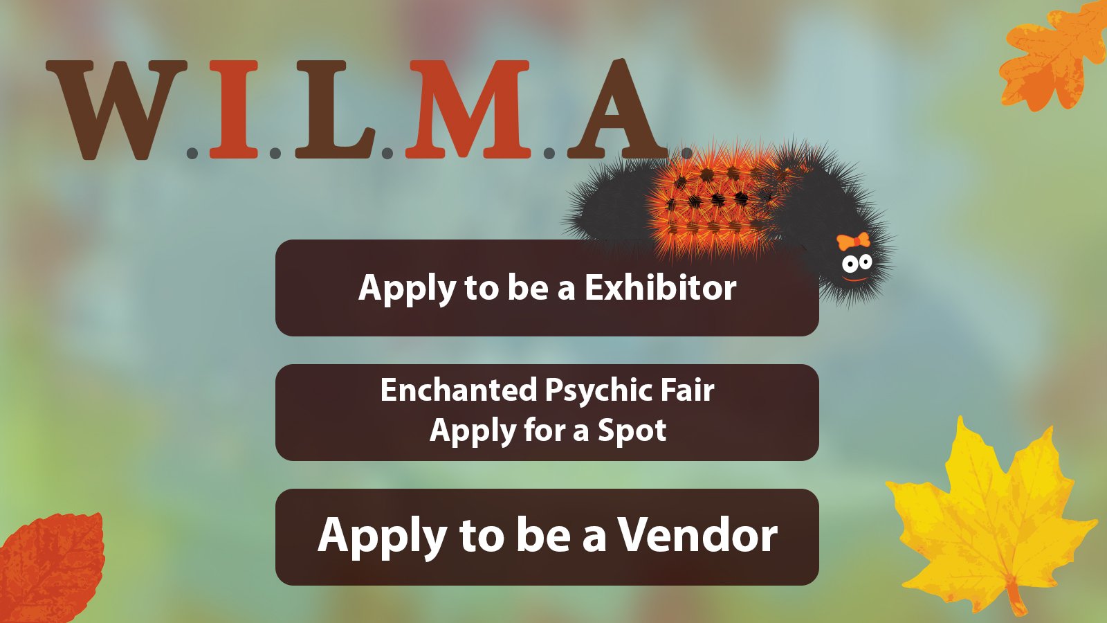 WILMA: Apply to be an exhibitor, Enchanted Psychic Fair, vendor