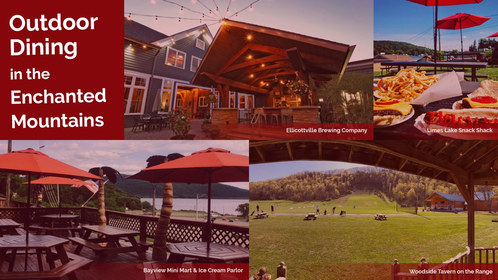 Outdoor Dining in the Enchanted Mountains: Ellicottville Brewing, Lime Lake Snack Shack, Bayview Mini Mart & Ice Cream Parlor, Woodside Tavern on the Range