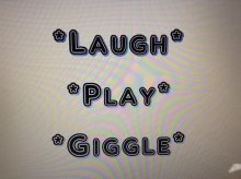 Laugh, Play, Giggle